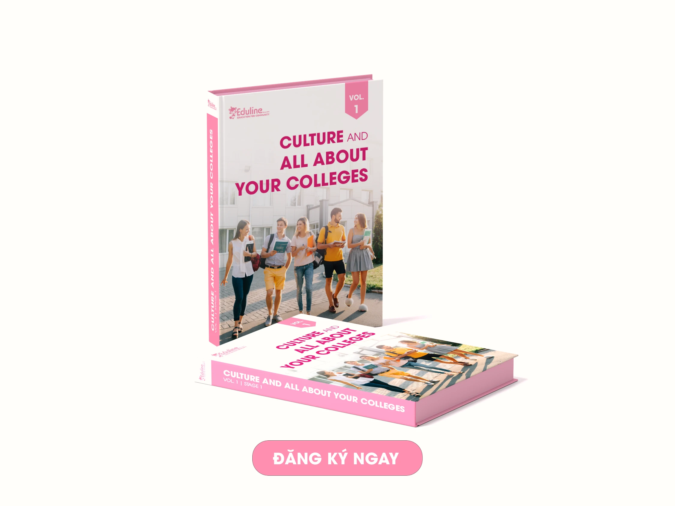 Volume 1: Culture and all about your colleges