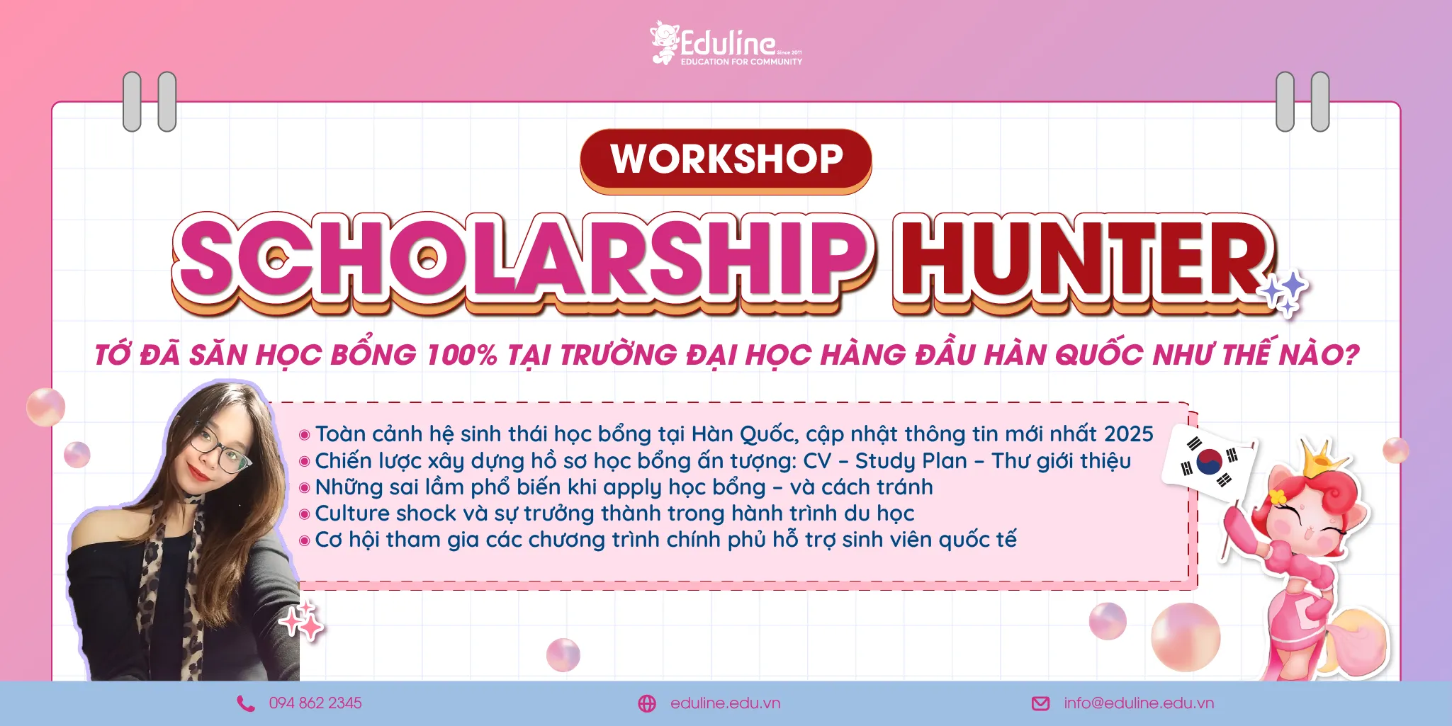 WORKSHOP: SCHOLARSHIP HUNTER | Tớ đã săn học bổng 100% tại trường đại học hàng đầu hàn quốc như thế nào?