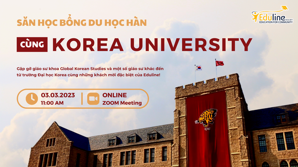 EDULINE WEBINAR: “SĂN HỌC BỔNG DU HỌC HÀN” CÙNG ĐẠI HỌC KOREA!
