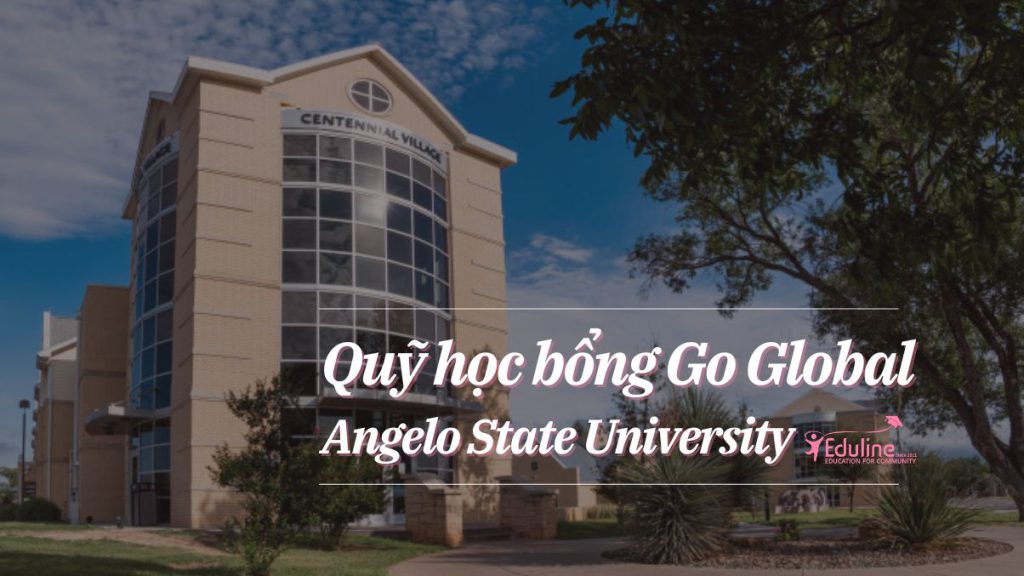 HỌC BỔNG DU HỌC MỸ TẠI TIỂU BANG TEXAS TUYỂN SINH ANGELO STAGE UNIVERSITY NĂM 2023