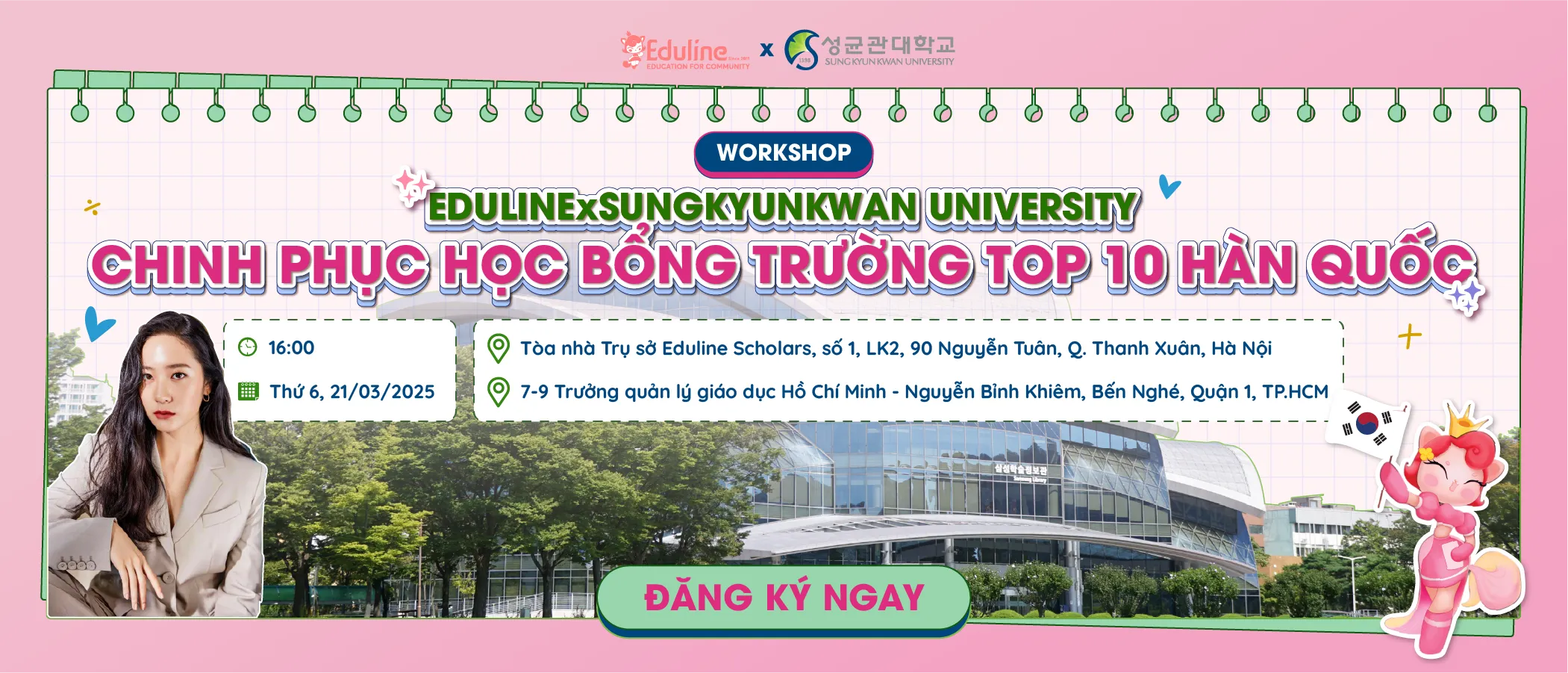 WORKSHOP EDULINE x SUNGKYUNKWAN UNIVERSITY – CHINH PHỤC HỌC BỔNG TRƯỜNG TOP 10 HÀN QUỐC