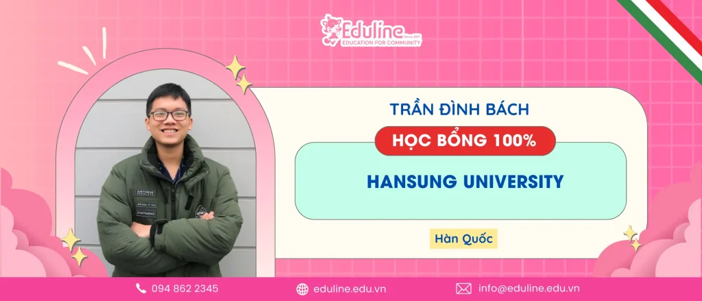 Chân dung Hành Trình Dành Học Bổng 100% từ Hansung University